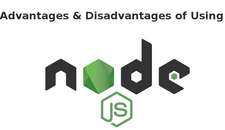 Pros And Cons Of Node JS Development