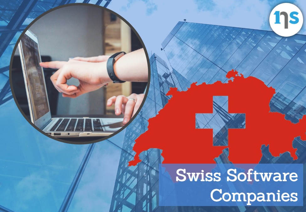 Top 21 Swiss Software Companies In 2022