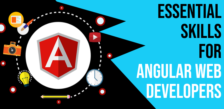 Essential Skills Needed to Hire AngularJS Developers