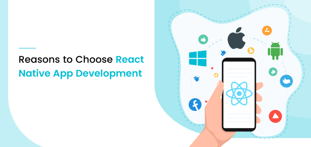 Reason to choose react native app development