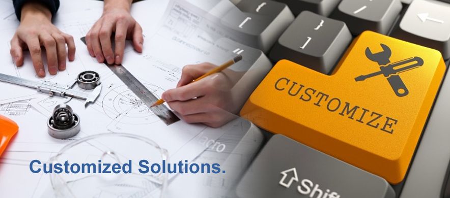 Customized Solutions